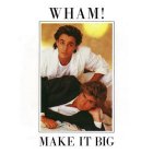 wham make it big