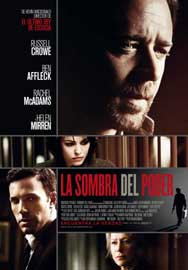 la sombra del poder movie review poster cartel state of play