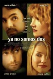 ya no somos dos we dont live here anymore movie poste review