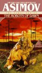 isaac asimov los robots del amanecer libro
