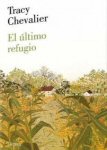 el ultimo refugio tracy chevalier the last runaway portada cover book libro