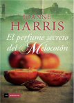 Joanne harris el perfume secreto del melocotón peaches for Monsieur le cure portada cover book libro