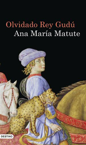 ana-maria-matute-olvidado-rey-gudu-libros