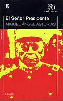 miguel-angel-asturias-el-senor-presidente-libros