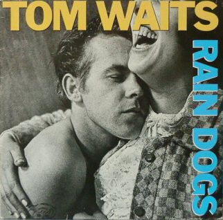 tom-waits-rain-dogs