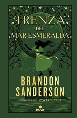 brandon-sanderson-trenza-mar-esmeralda-sinopsis