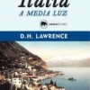 dh lawrence italia a media luz