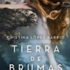 cristina-lopez-barrio-novela-tierra-de-brumas