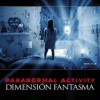 paranormal-activity-dimension-fantasma-cartel-pelicula