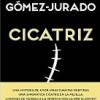 juan-gomez-jurado-cicatriz-novela