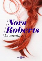 nora-roberts-la-mentira-novela