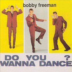 bobby-freeman-do-you-wanna-dance-single