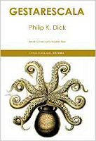 philip-k-dick-gestarescala-libros