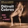 the-detroit-cobras-mik-rat-or-rabbit-discos
