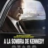 a-la-sombra-kennedy-cartel-estrenos