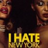 i-hate-new-york-cartel-estreno