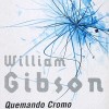 william-gibson-quemando-cromo-relatos