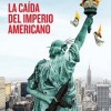 caida-imperio-americano-cartel-estrenos
