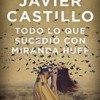 javier-castillo-miranda-huff-novelas