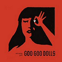 goo-goo-dolls-miracle-pills-album