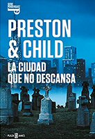 preston-child-pendergast-ciudad-no-descansa-sinopsis