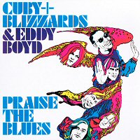 cuby-blizzards-eddy-boyd-praise-the-blues-album-review