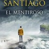mikel-santiago-el-mentiroso-novela-sinopsis