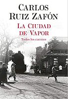carlos-ruiz-zafon-ciudad-vapor-libros