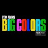 ryan-adams-big-colors-album
