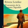 hernan-riviera-letelier-secuestro-hermana-tegualda-sinopsis