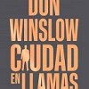 don-winslow-ciudad-llamas-sinopsis