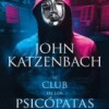 john-katzenbach-club-psicopatas-sinopsis