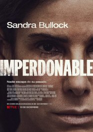 imperdonable-netflix-2021-sandra-bullock-poster