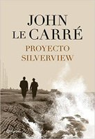 john-le-carre-proyecto-silverview-sinopsis