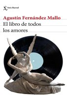 agustin-fernandez-mallo-libro-amores-novela-sinopsis