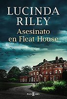 lucinda-riley-asesinato-fleat-house-libro