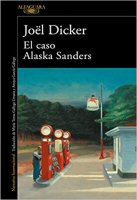 joel-dicker-caso-alaska-sanders-sinopsis