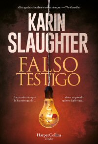 karin-slaughter-falso-testigo-critica-review