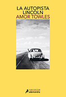 amor-towles-autopista-lincoln-sinopsis