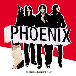 phoenix-its-never-been-like-that-album