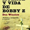 don-winslow-muert-vida-bobby-z-sinopsis