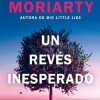 liane-moriarty-reves-inesperado-sinopsis-2023