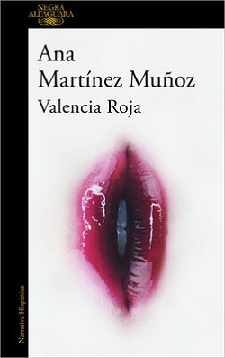 ana-martinez-munoz-valencia-roja-sinopsis-2023