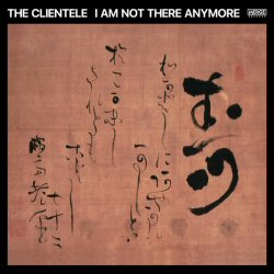 clientele-i-am-not-there-anymore-disco-album-review