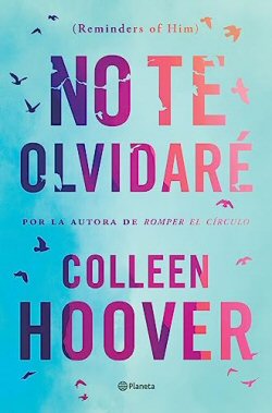 colleen-hoover-note-olvidare-sinopsis-2023
