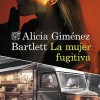 alicia-gimenez-bartlett-mujer-fugitiva-sinopsis-nuevo-2024