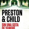 preston-child-sin-gota-sangre-sinopsis-novelas-novedad-abril-2024
