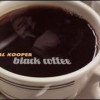 Al Kooper – Black Coffee (2005)