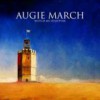Lo nuevo de… Augie March – Pennywhistle – Watch Me Disappear