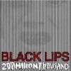 Black Lips – 200 Million Thousand (2009)